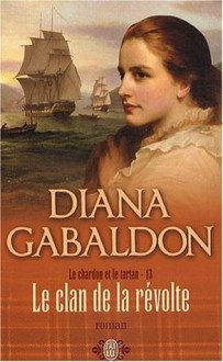 Le clan de la révolte - Diana Gabaldon, Philippe Safavi