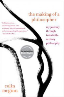 The Making of a Philosopher - Colin McGinn