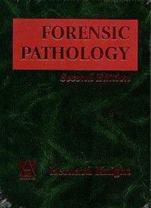 Forensic Pathology - Bernard Knight