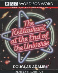 The Restaurant at the End of the Universe (Hitchhiker's Guide, #2) - Douglas Adams