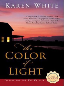 The Color of Light - Karen White