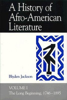 A History Of Afro American Literature - Blyden Jackson