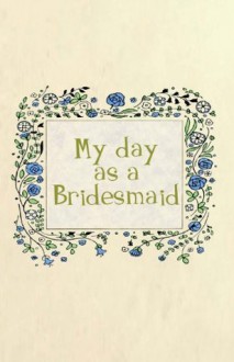 My Day as a Bridesmaid - Dan Hill, Jon McVey