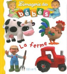 Ferme - Émilie Beaumont, Nathalie Bélineau