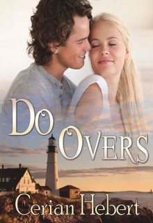 Do Overs - Cerian Hebert