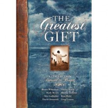 Greatest Gift - Multnomah Publishers Inc., Ruth Myers, Otis Ledbetter