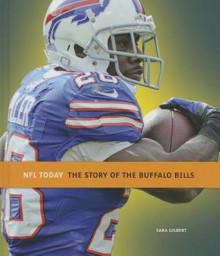 The Story of the Buffalo Bills - Sara Gilbert