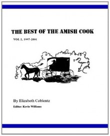 The Best of The Amish Cook, Vol II - Elizabeth Coblentz