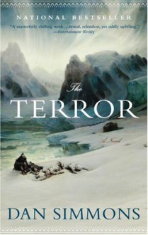 The Terror: A Novel - Dan Simmons