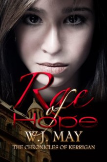 Rae of Hope - W.J. May