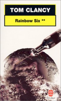 Rainbow Six, Tome 2 - Tom Clancy