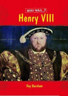 Henry VIII - Kay Barnham