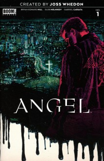 Angel #1 - Gabriel Cassata, Bryan Edward Hill, Dan Panosian