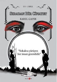 Sıradan Bir Cinayet - Karel Čapek