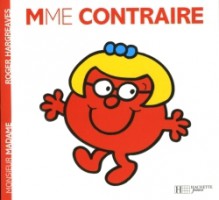 Madame Contraire - Roger Hargreaves, Evelyne Lallemand