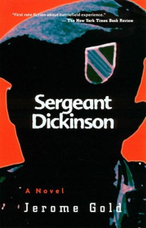 Sergeant Dickinson - Jerome Gold