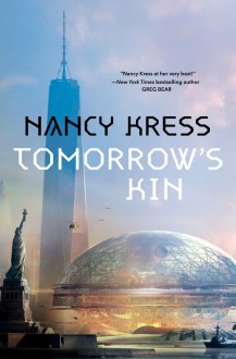 Tomorrow's Kin - Nancy Kress