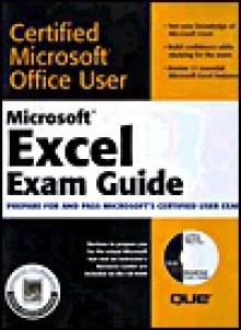 Microsoft Office user specialist: Excel 97 exam guide - Jane Calabria, Dorothy Burke