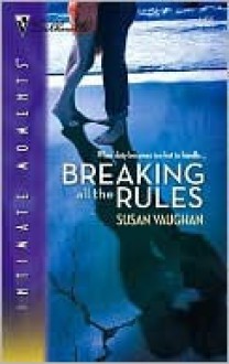 Breaking All the Rules - Susan Vaughan