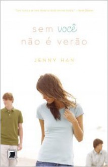 Sem você não é verão - Jenny Han