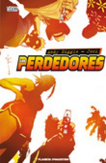 Los Perdedores - Andy Diggle, Jock, Shawn Martinbrough, Ben Oliver