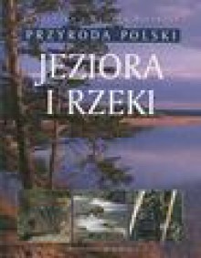 Jeziora i rzeki - Agnieszka Bilińska