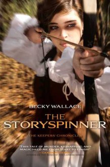 The Storyspinner - Becky Wallace