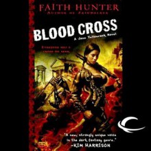 Blood Cross: Jane Yellowrock, Book 2 - Audible Studios,Faith Hunter,Khristine Hvam