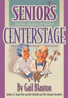 Seniors Centerstage - Gail Blanton