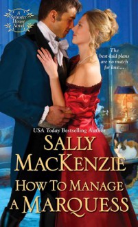 How to Manage a Marquess - Sally MacKenzie