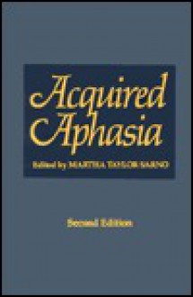 Acquired Aphasia - Martha Taylor Sarno