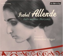 Ines Meines Herzens - Isabel Allende