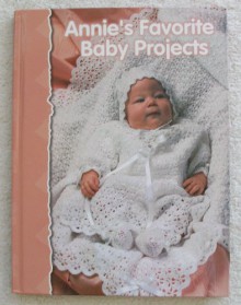 Annie's favorite baby projects - Annies Attic