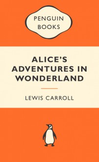 Alice's Adventures In Wonderland - Lewis Carroll