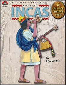 Ancient Incas - Lisa Marty