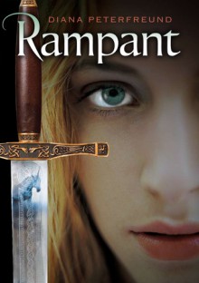 Rampant - Diana Peterfreund