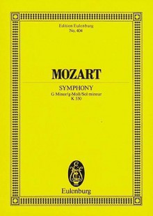 Symphony No. 40 in G Minor, Kv. 550 - Wolfgang Amadeus Mozart