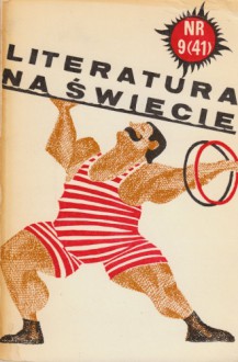 Literatura na świecie, nr 9 (41) / wrzesień 1974 - Franz Fühmann, Anna Seghers, Luis Buñuel, Raymond Roussel, Louis Aragon, Johannes Bobrowski, Jurek Becker, Paul Wiens, Redakcja pisma Literatura na Świecie