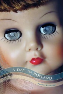 A Day in Boyland - Jessy Randall