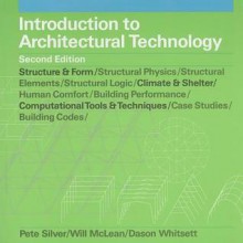 Introduction to Architectural Technology, 2nd Edition - William McLean, Peter Silver