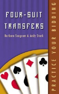 Four-Suit Transfers - Barbara Seagram, Andy Stark