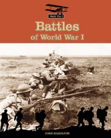 Battles of World War I - John Hamilton