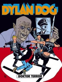 Dylan Dog n. 83: Doktor Terror - Tiziano Sclavi, Gianluigi Coppola, Angelo Stano