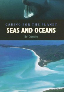 Seas and Oceans - Neil Champion