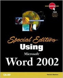 Special Edition Using Microsoft Word 2002 - Bill Camarda, William Ray, Michael Larson