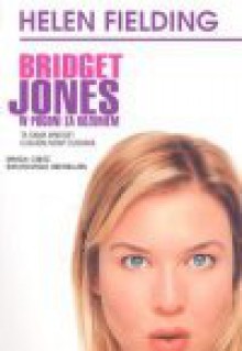 Bridget Jones : w pogoni za rozumem - Helen Fielding