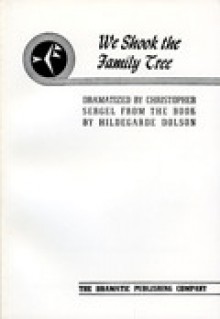 We Shook the Family Tree - Christopher Sergel, Hildegarde Dolson