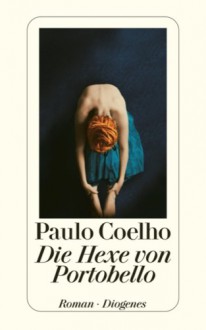 Die Hexe Von Portobello Roman - Maralde Meyer-Minnemann, Paulo Coelho