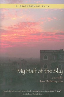 My Half of the Sky - Jana McBurney-Lin