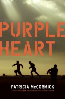 Purple Heart - Patricia McCormick